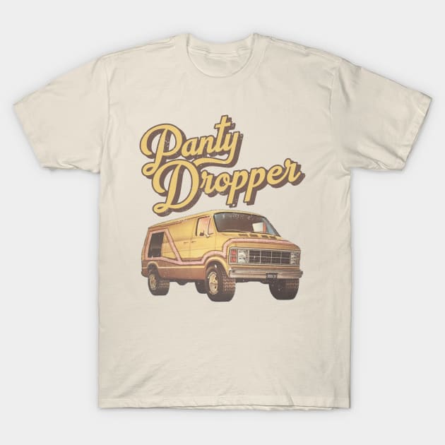 Panty Dropper Van Life TShirt TeePublic